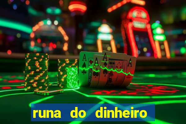 runa do dinheiro como ativar